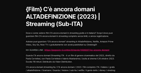 cè ancora domani streaming altadefinizione